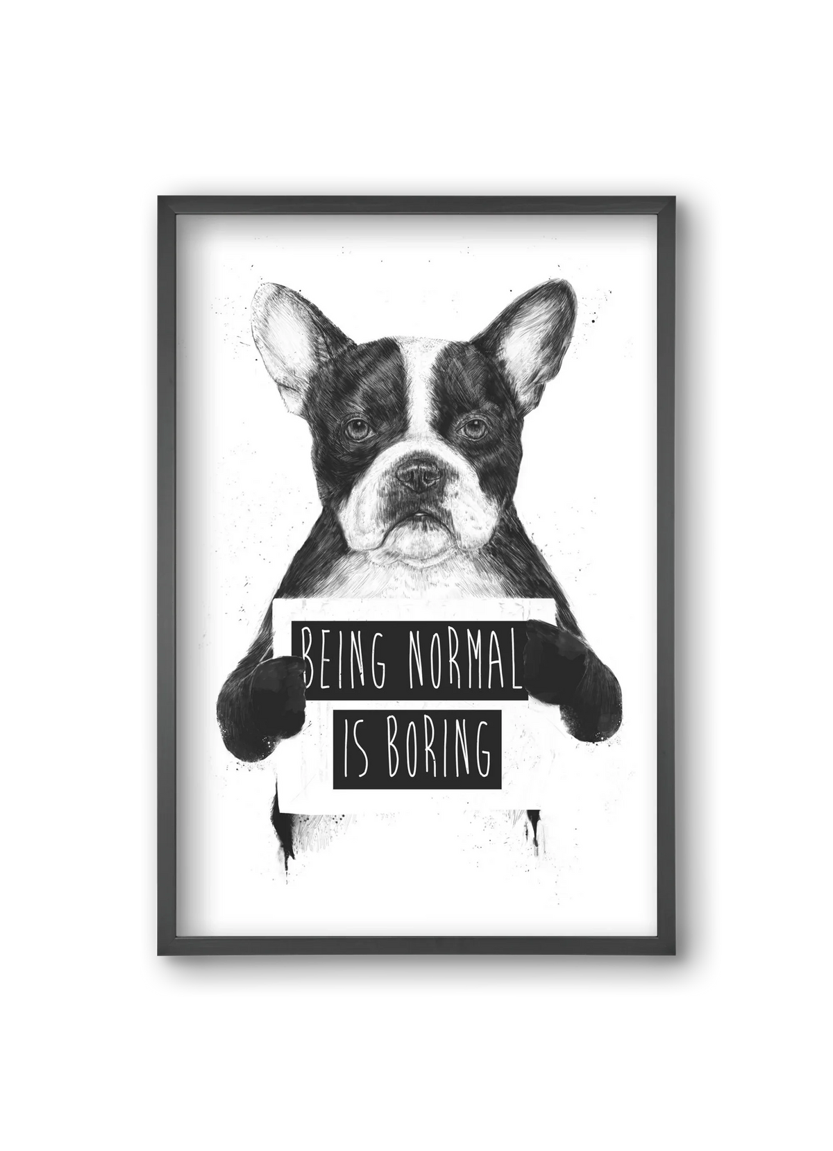 Being normal is boring - artbridge