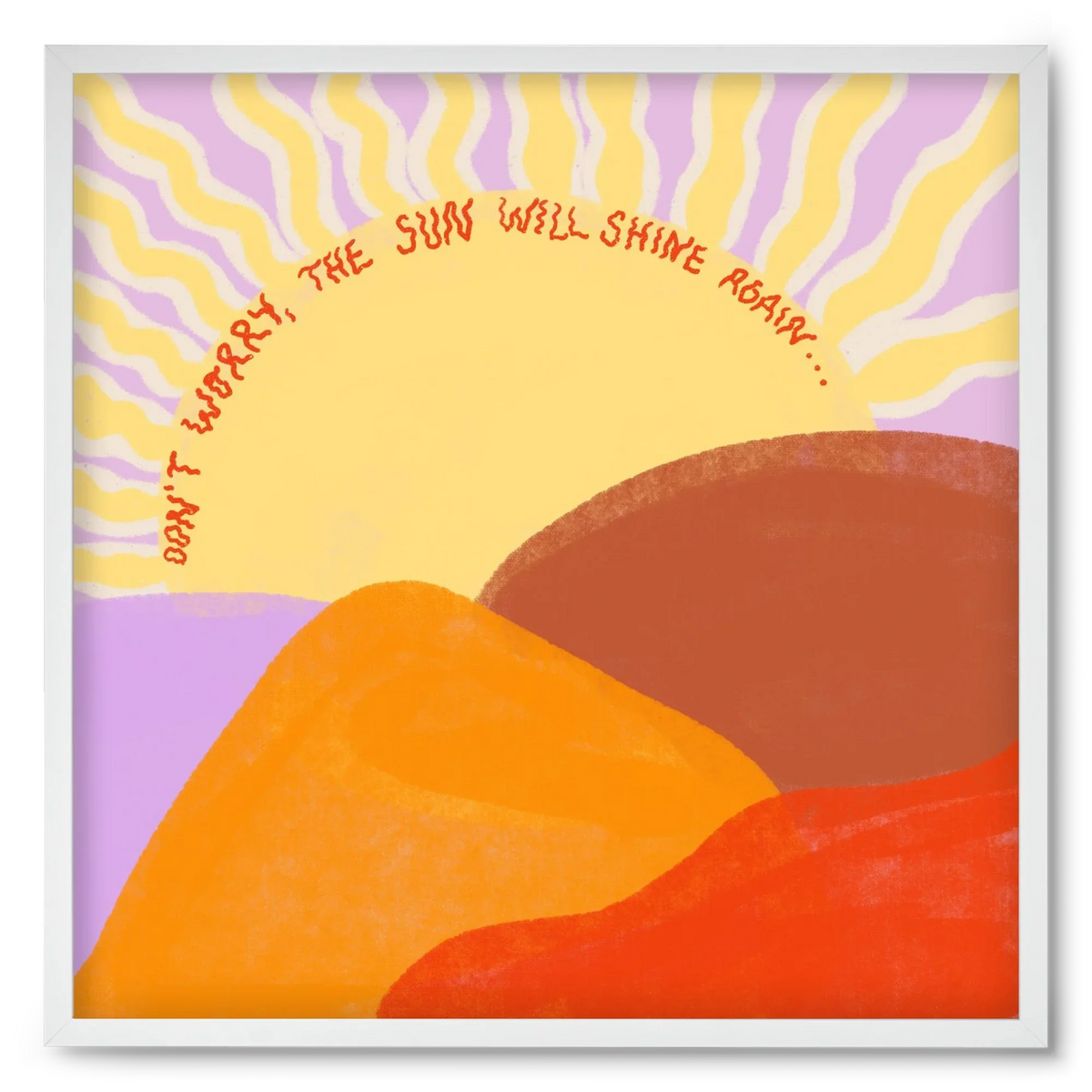 The Sun Will Shine Again - artbridge