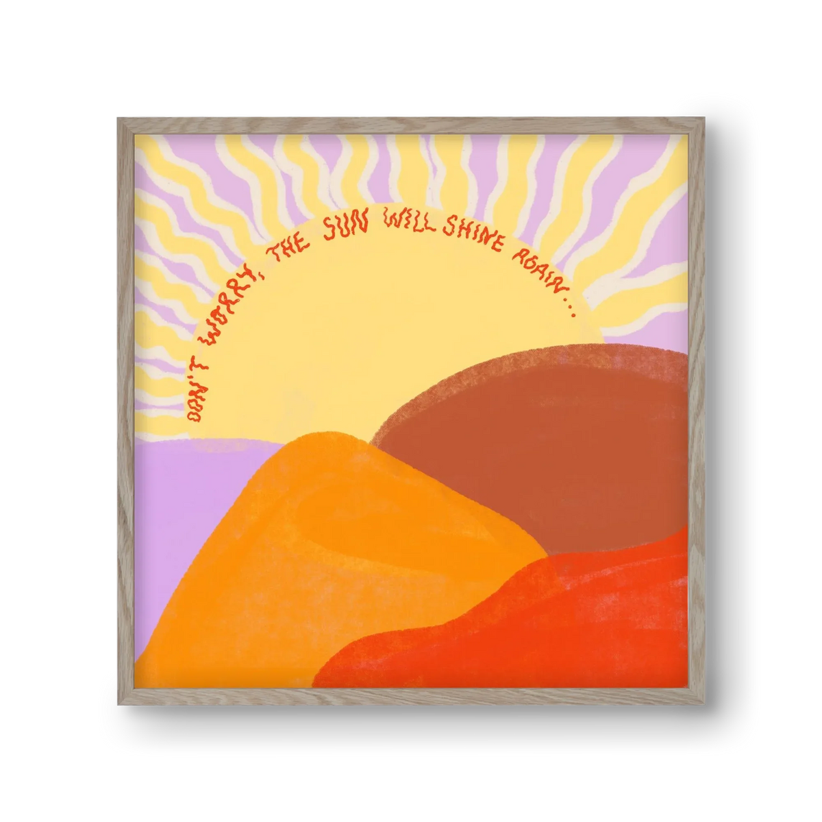 The Sun Will Shine Again - artbridge