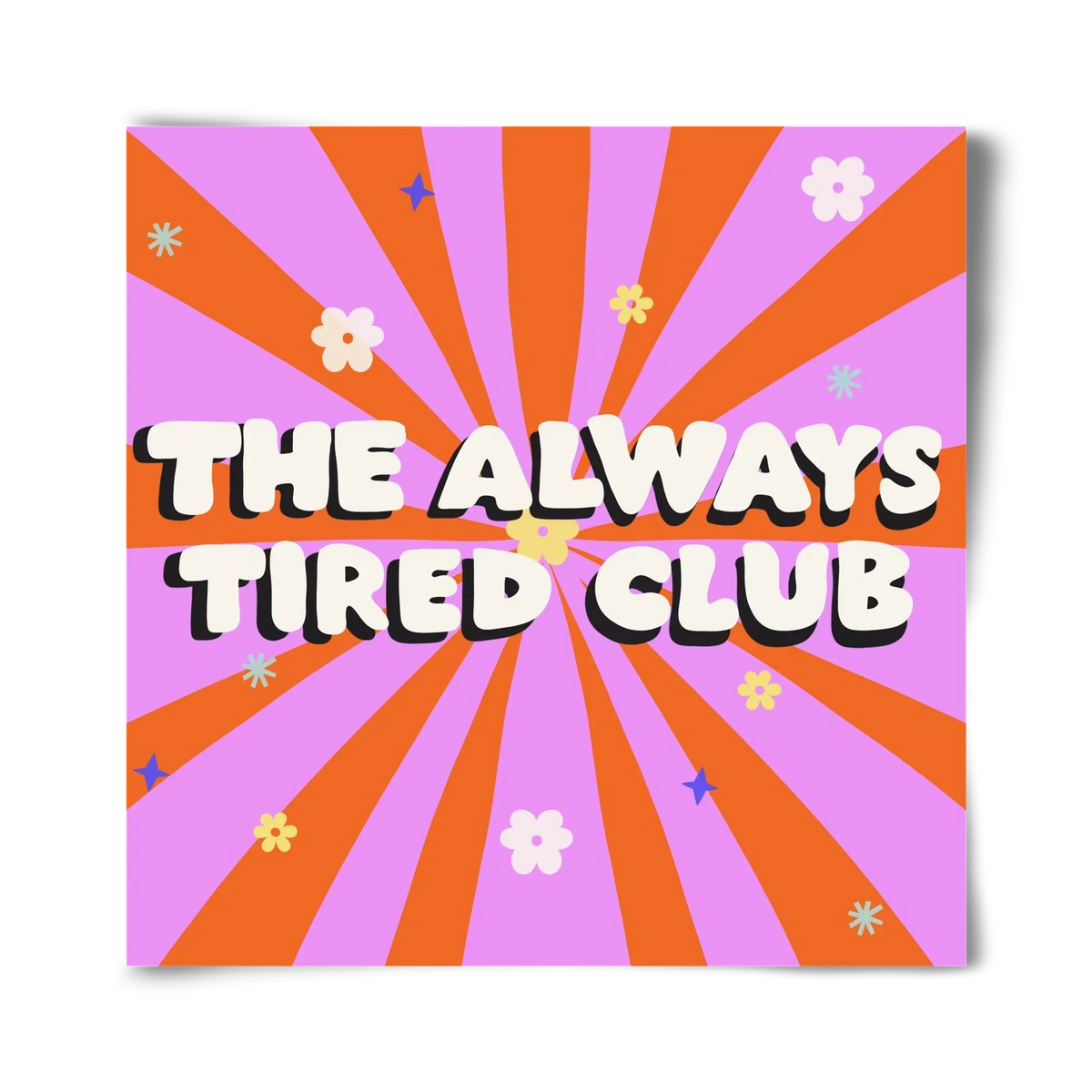 The Always Tired Club - artbridge
