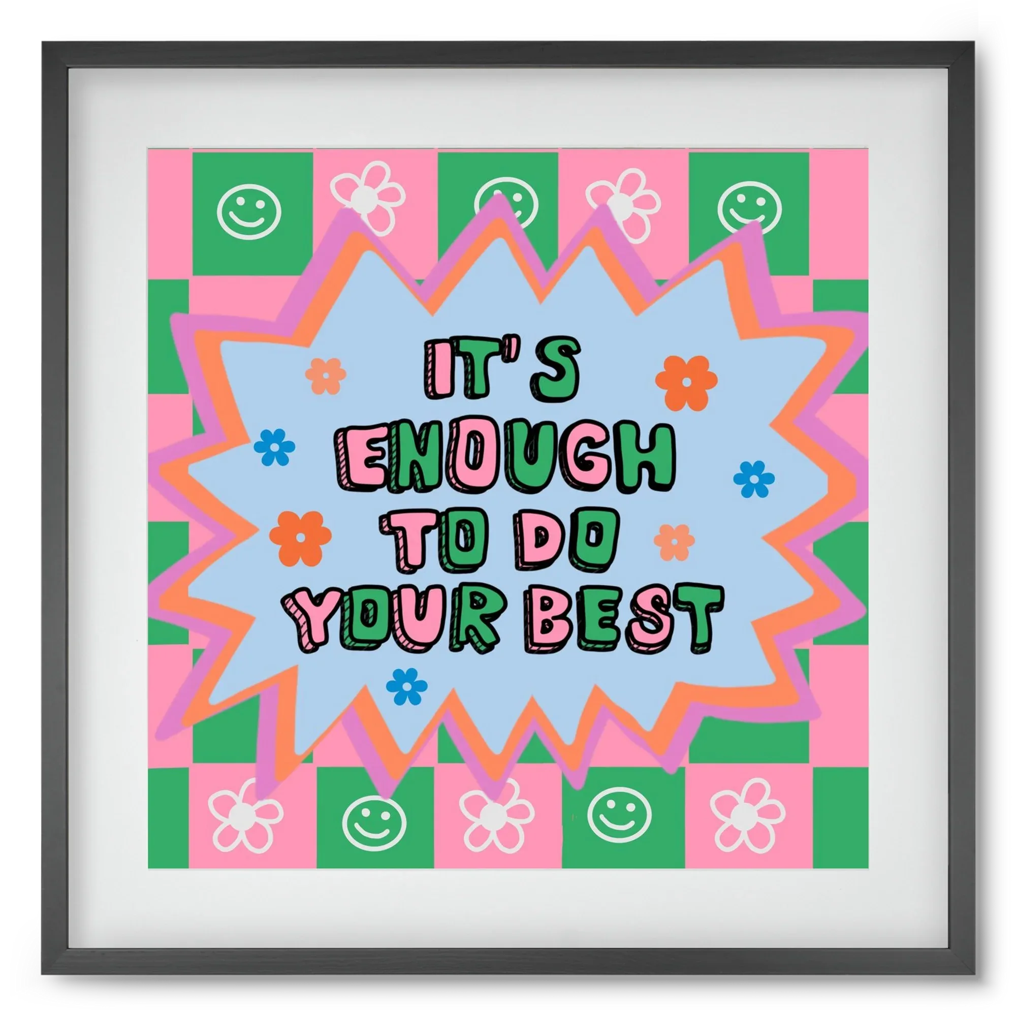 It’s Enough To Do Your Best - artbridge
