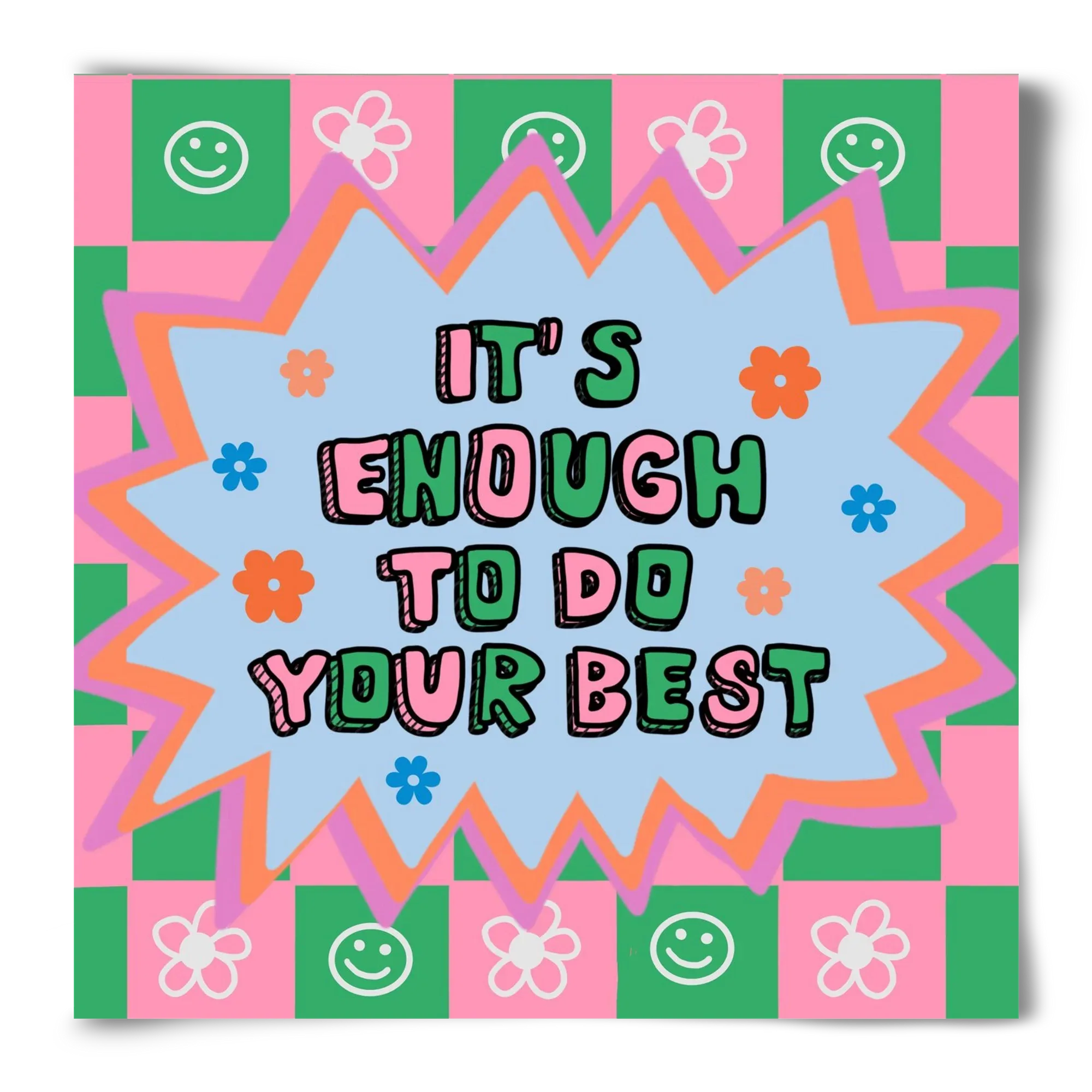 It’s Enough To Do Your Best - artbridge