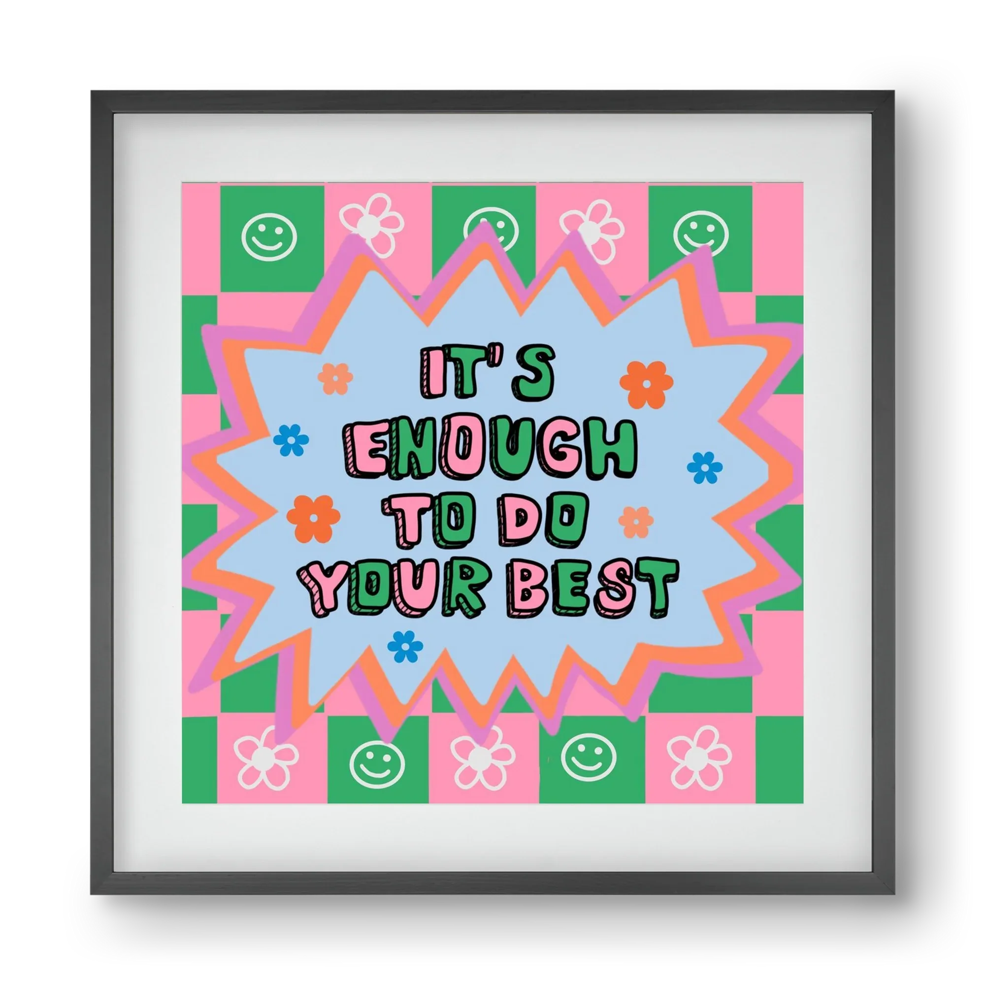 It’s Enough To Do Your Best - artbridge