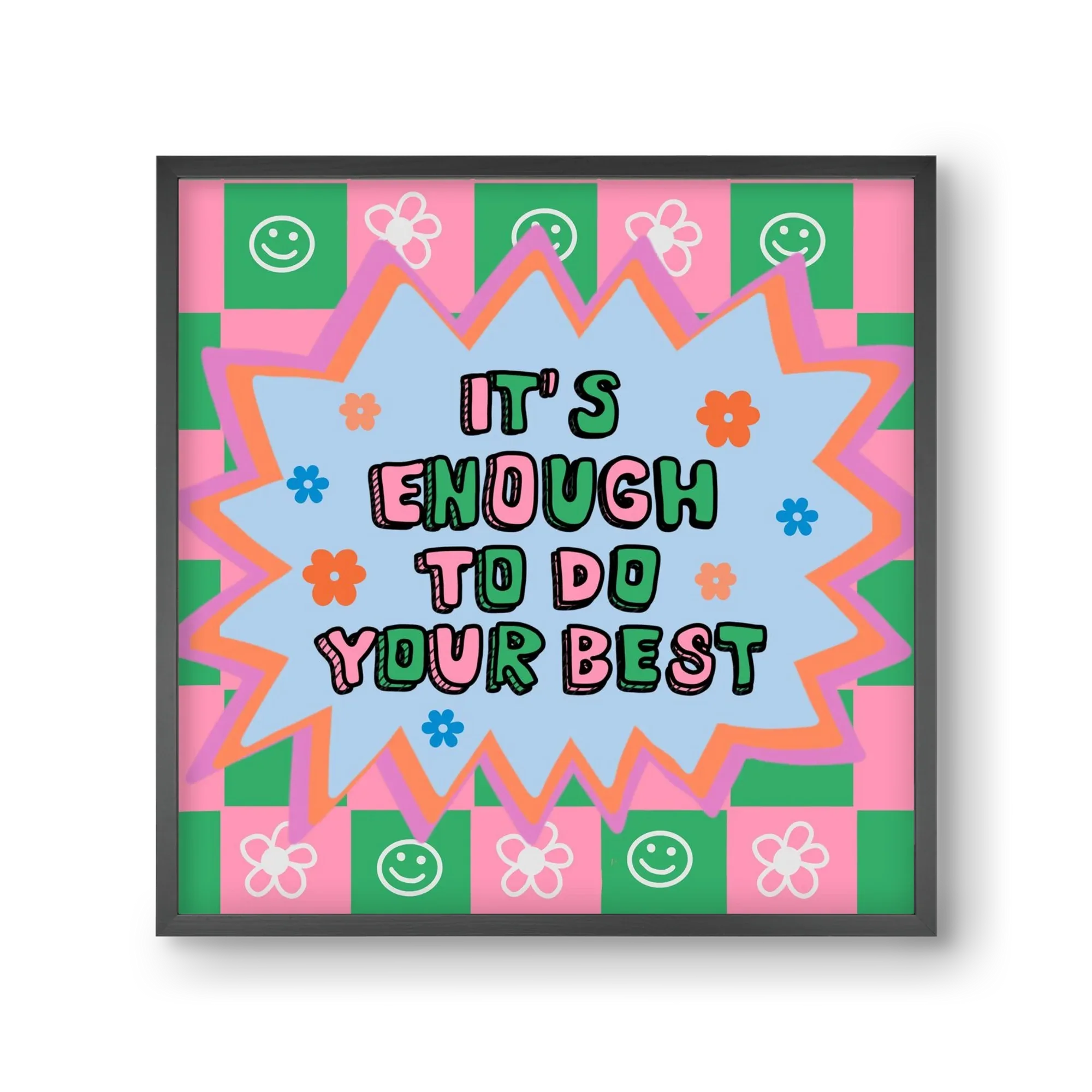 It’s Enough To Do Your Best - artbridge