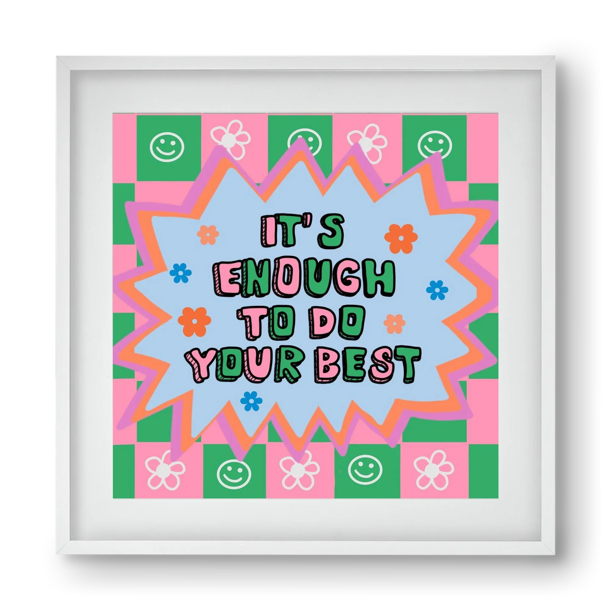 It’s Enough To Do Your Best - artbridge