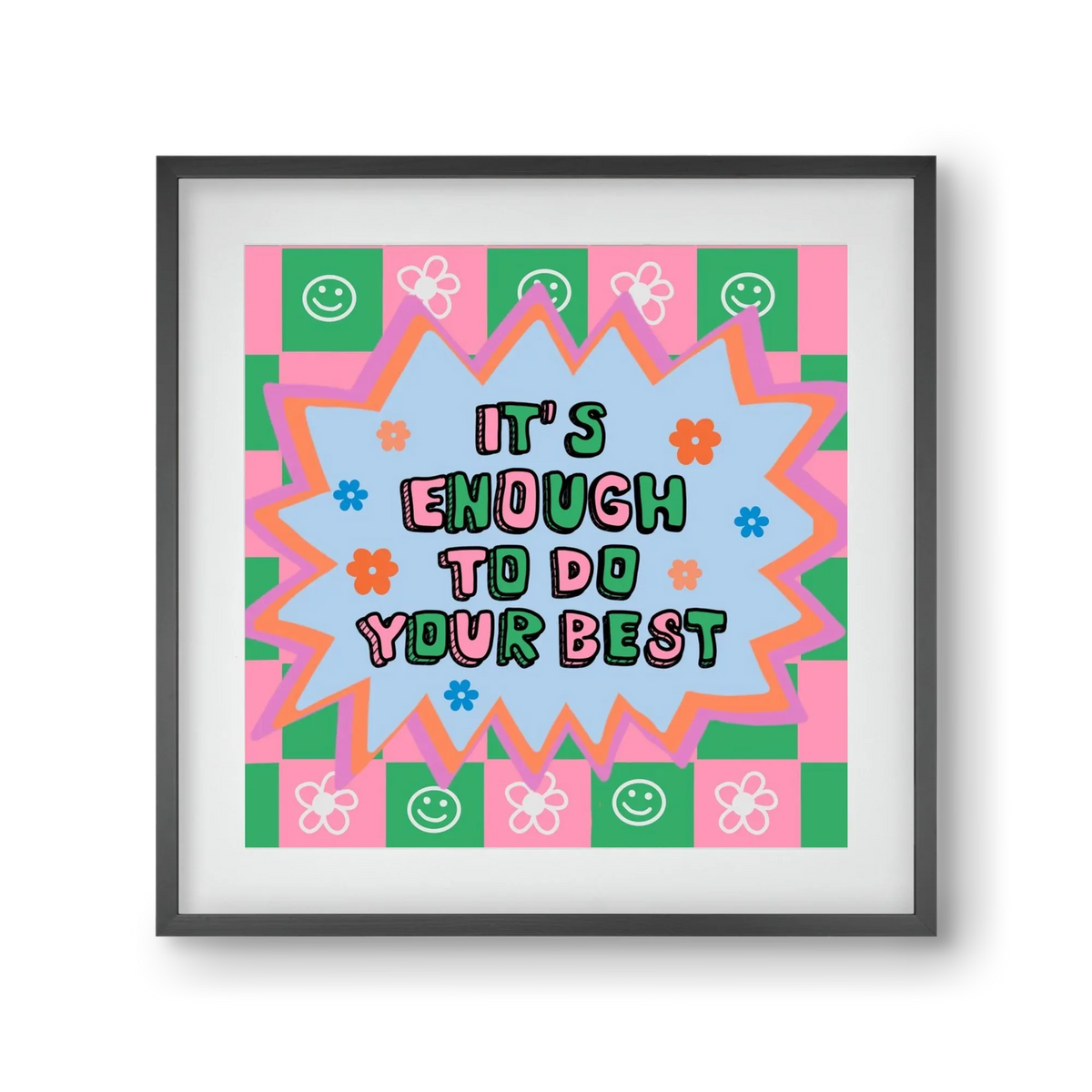 It’s Enough To Do Your Best - artbridge