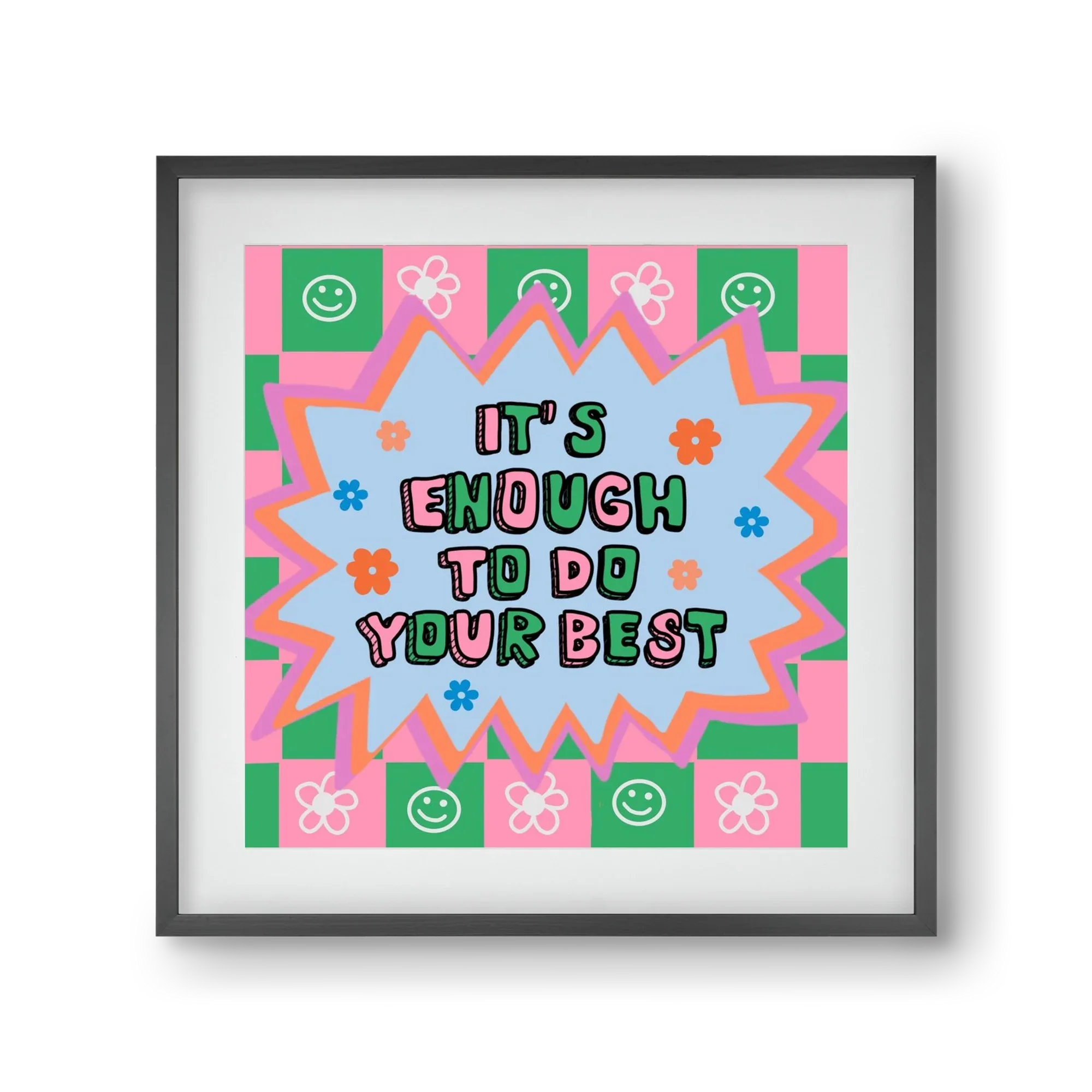 It’s Enough To Do Your Best - artbridge