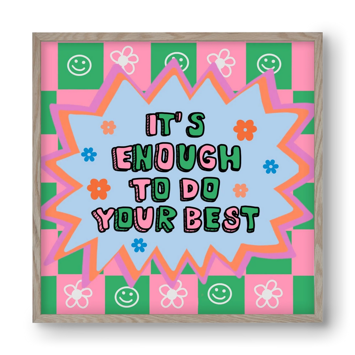 It’s Enough To Do Your Best - artbridge