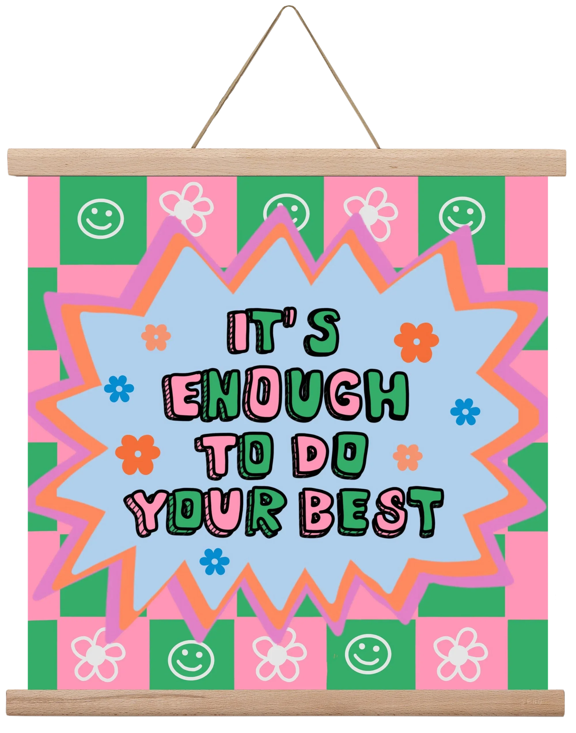 It’s Enough To Do Your Best - artbridge