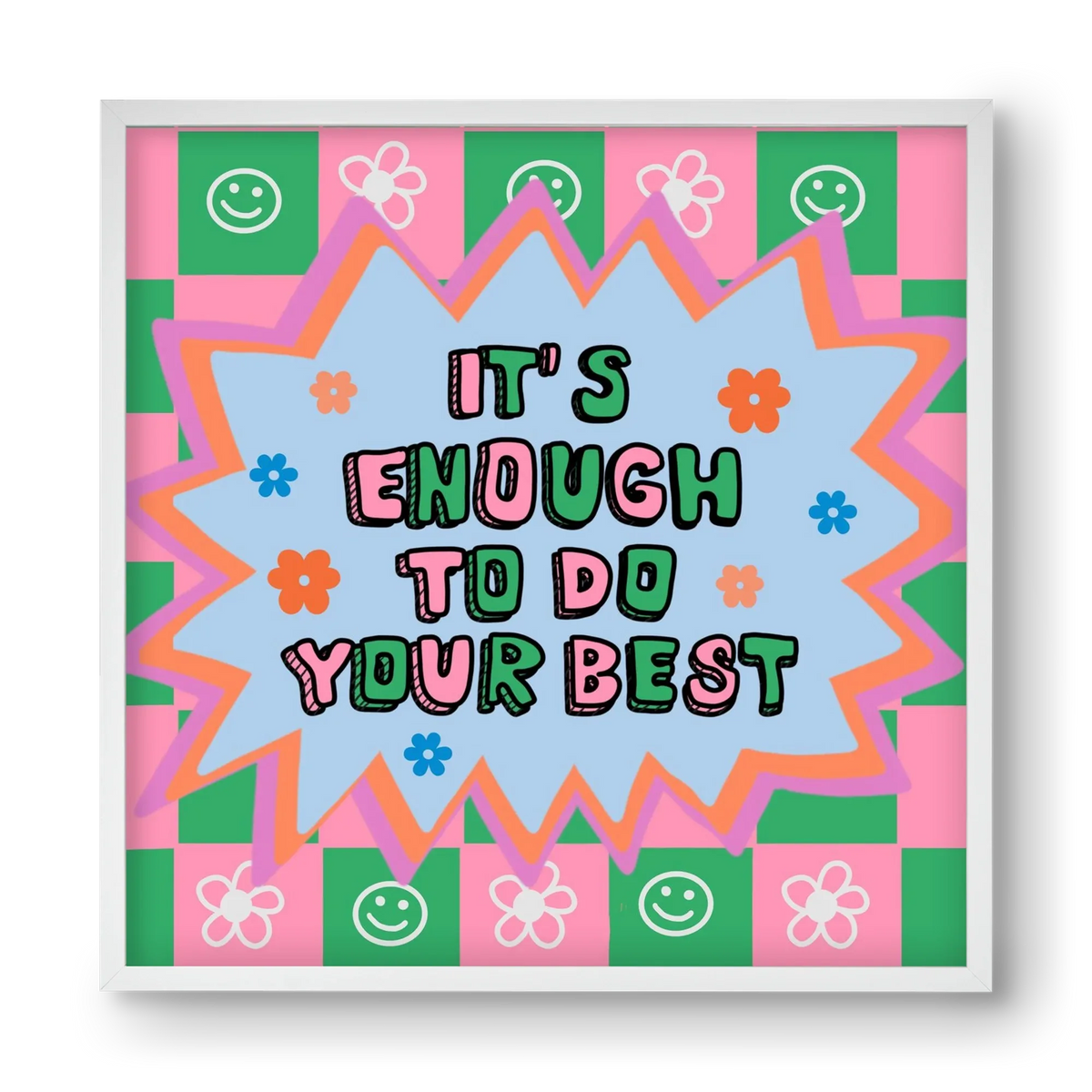 It’s Enough To Do Your Best - artbridge