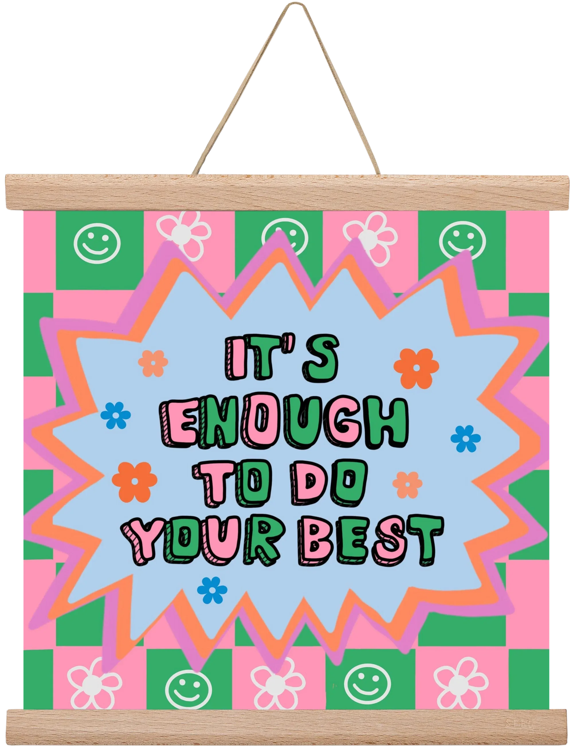 It’s Enough To Do Your Best - artbridge