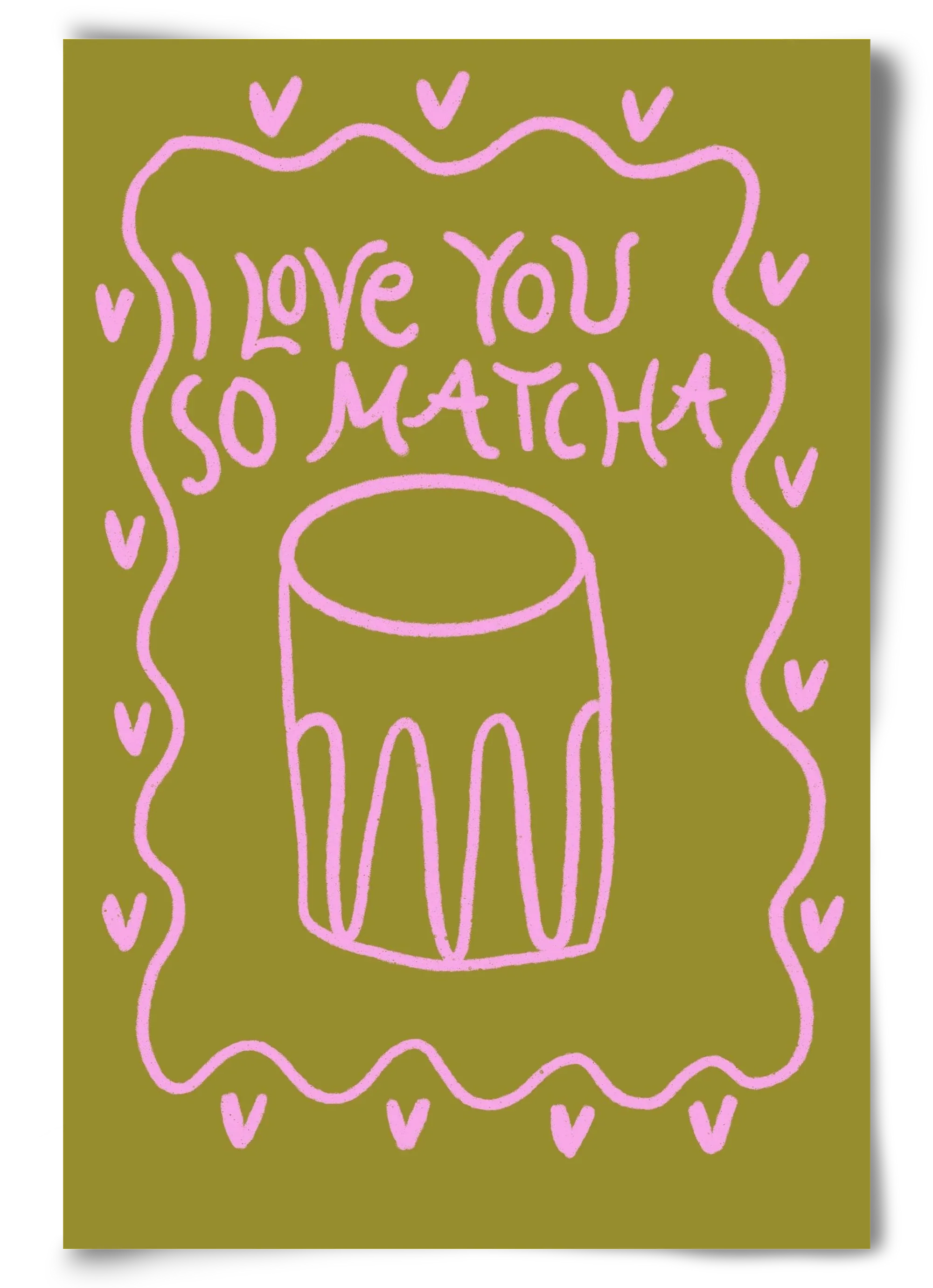 Love you so Matcha - artbridge