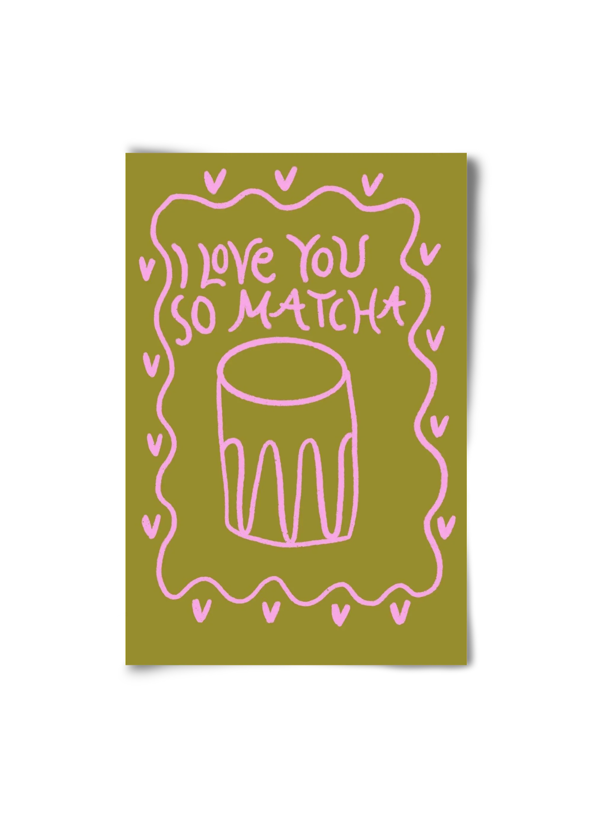 Love you so Matcha - artbridge