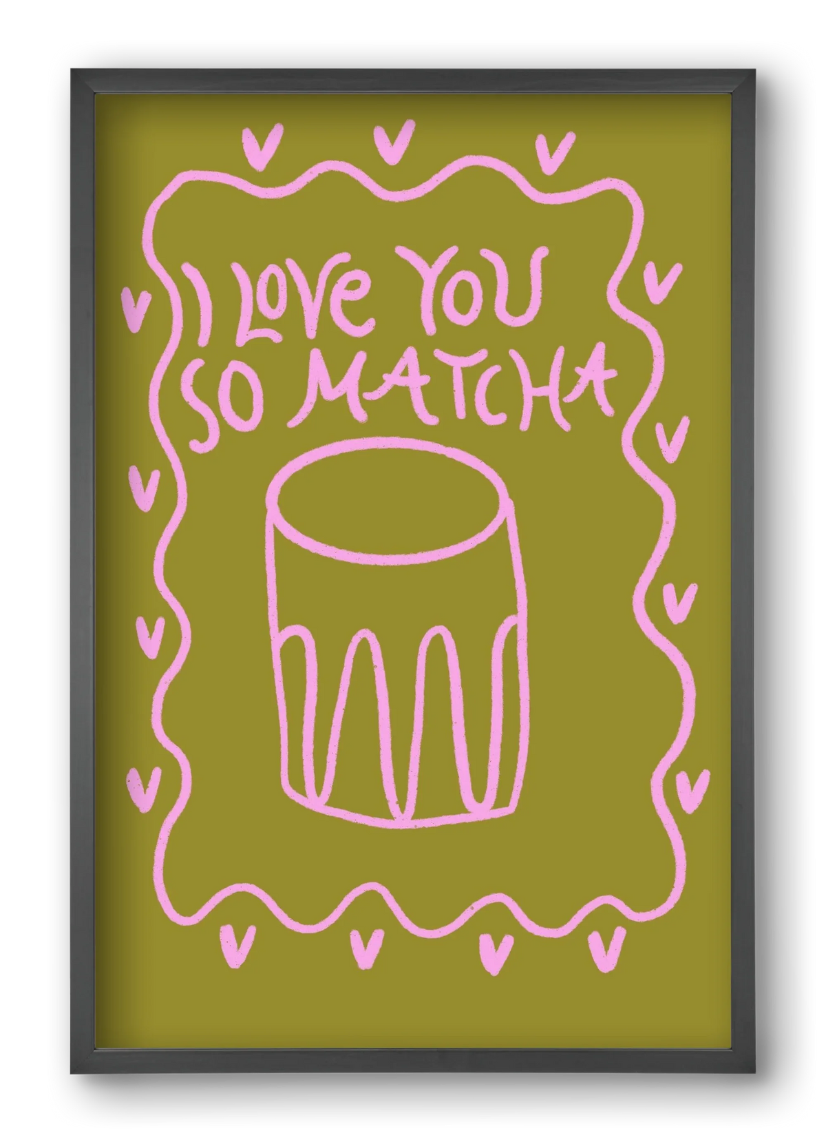Love you so Matcha - artbridge