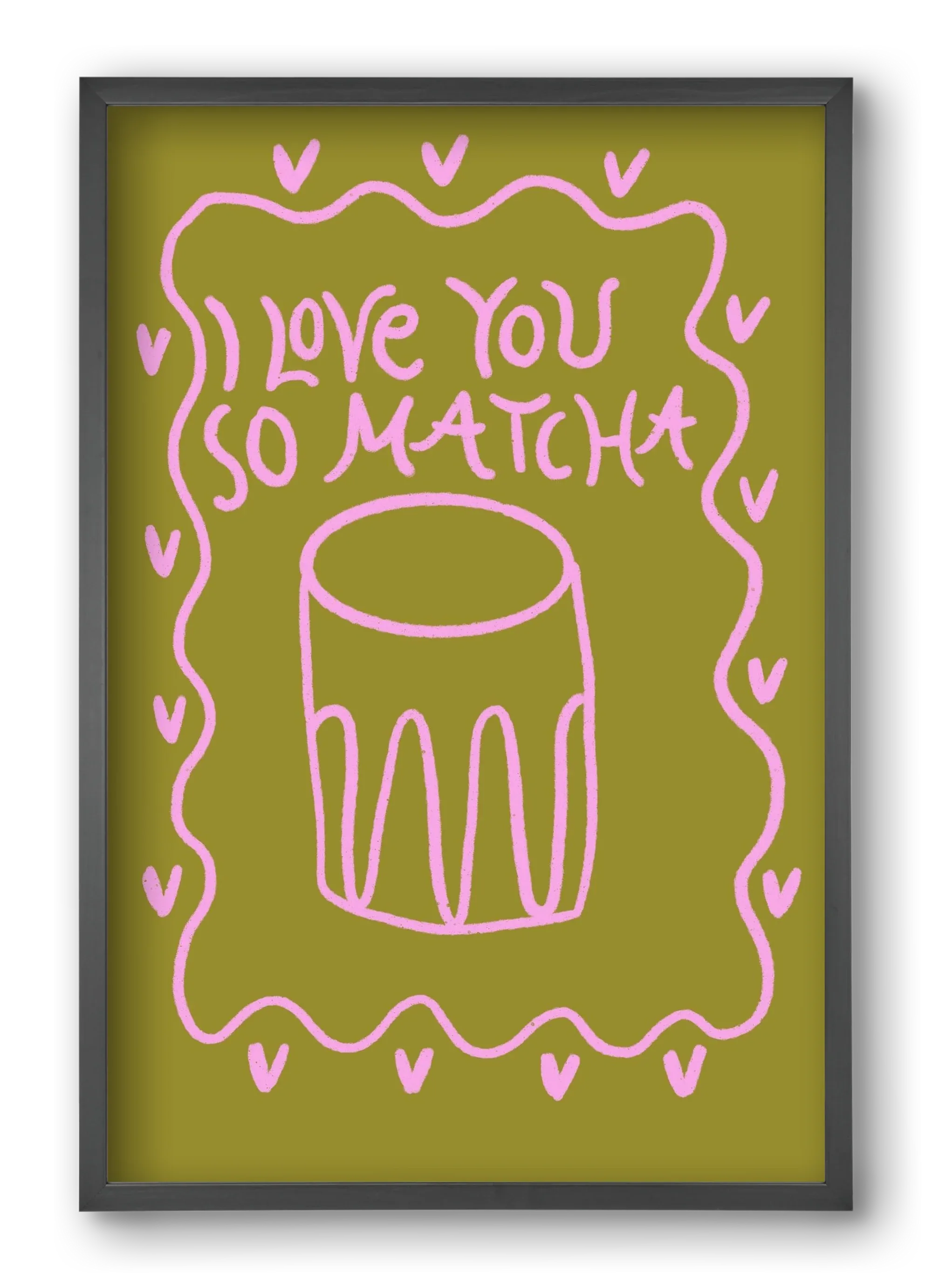 Love you so Matcha - artbridge
