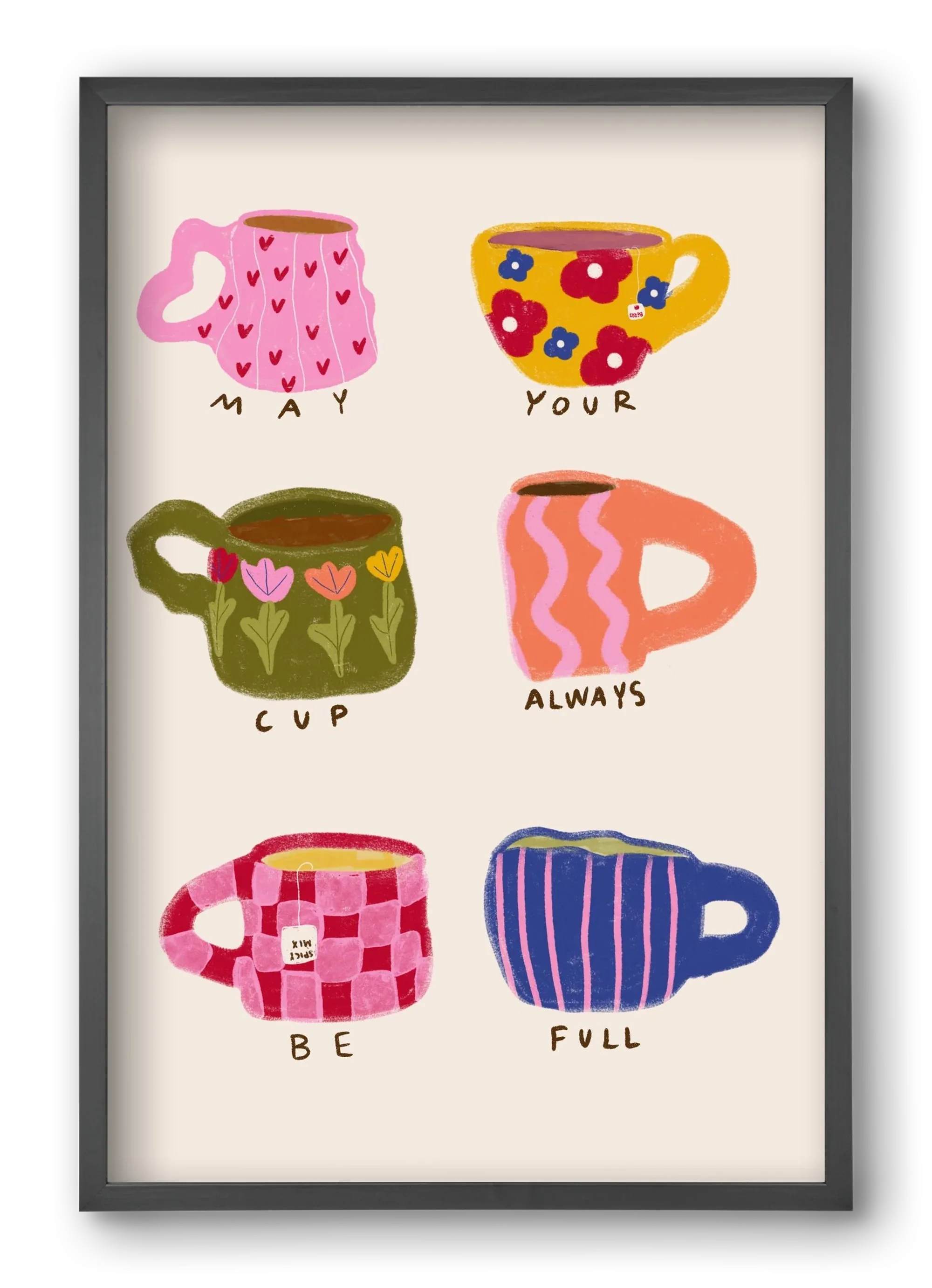 May Your Cup Be Full - artbridge