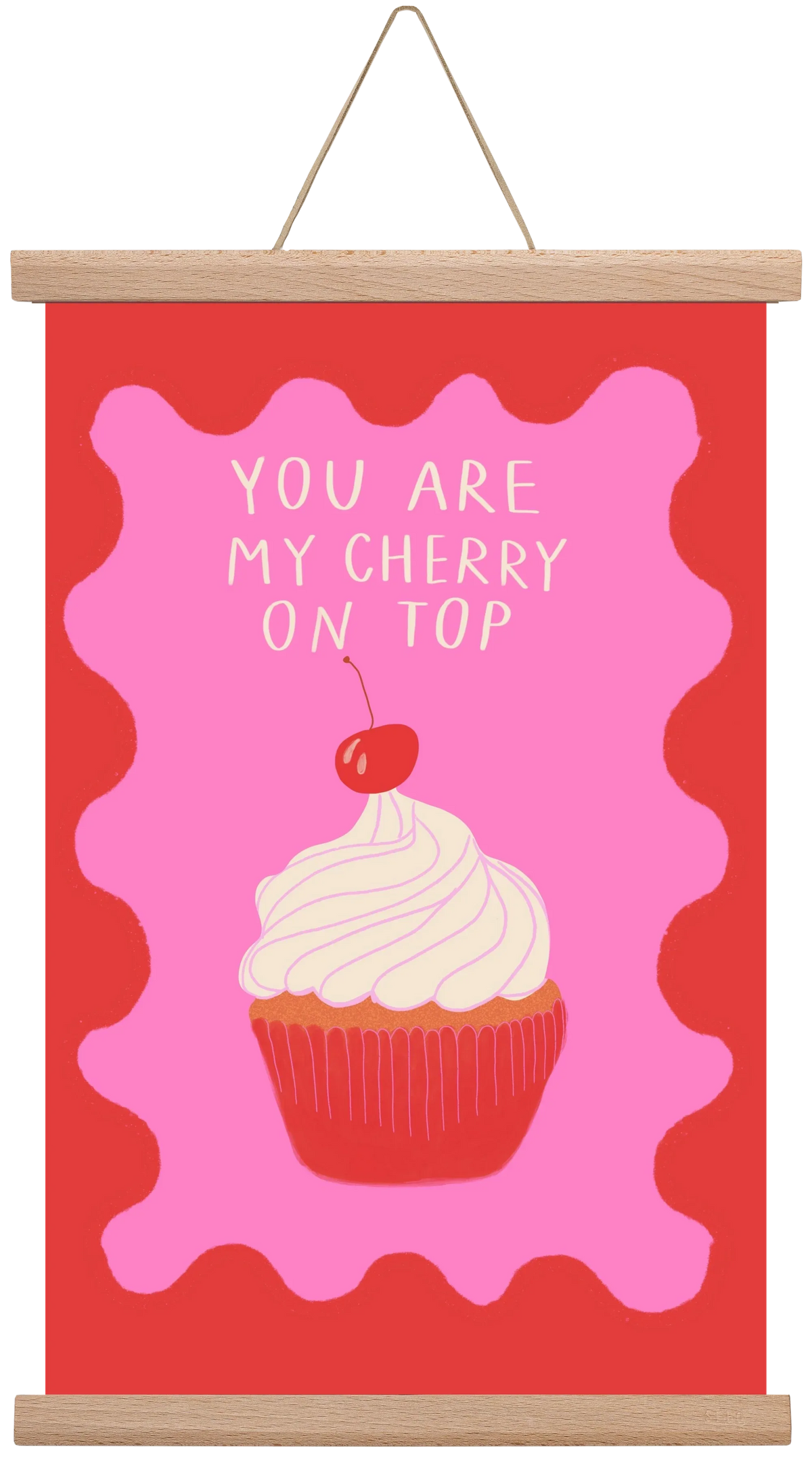 You are My Cherry on Top - artbridge
