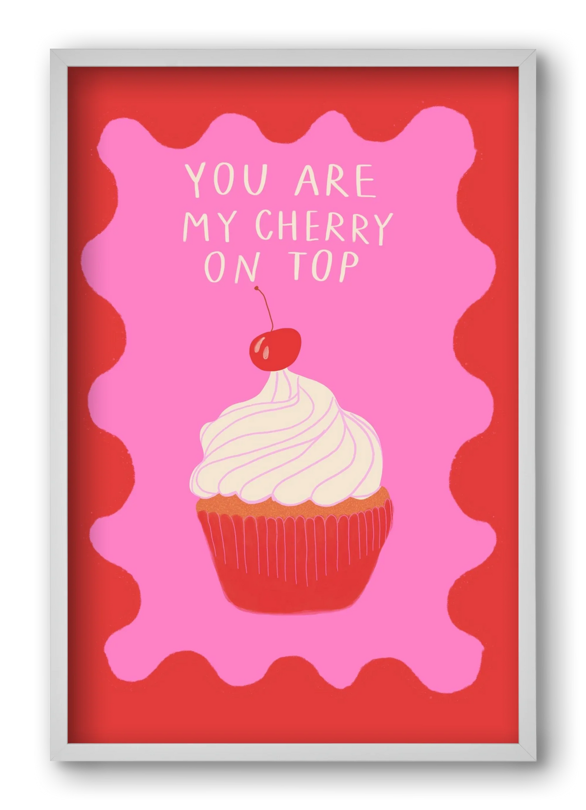 You are My Cherry on Top - artbridge