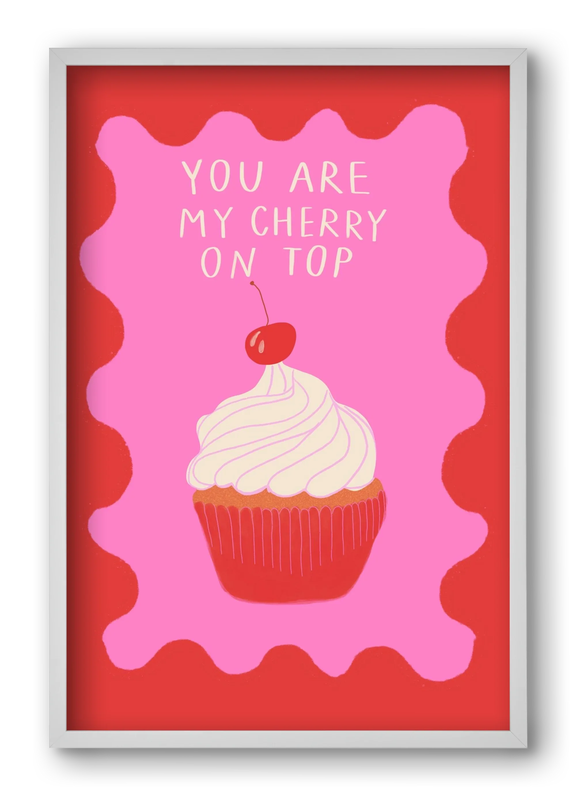 You are My Cherry on Top - artbridge