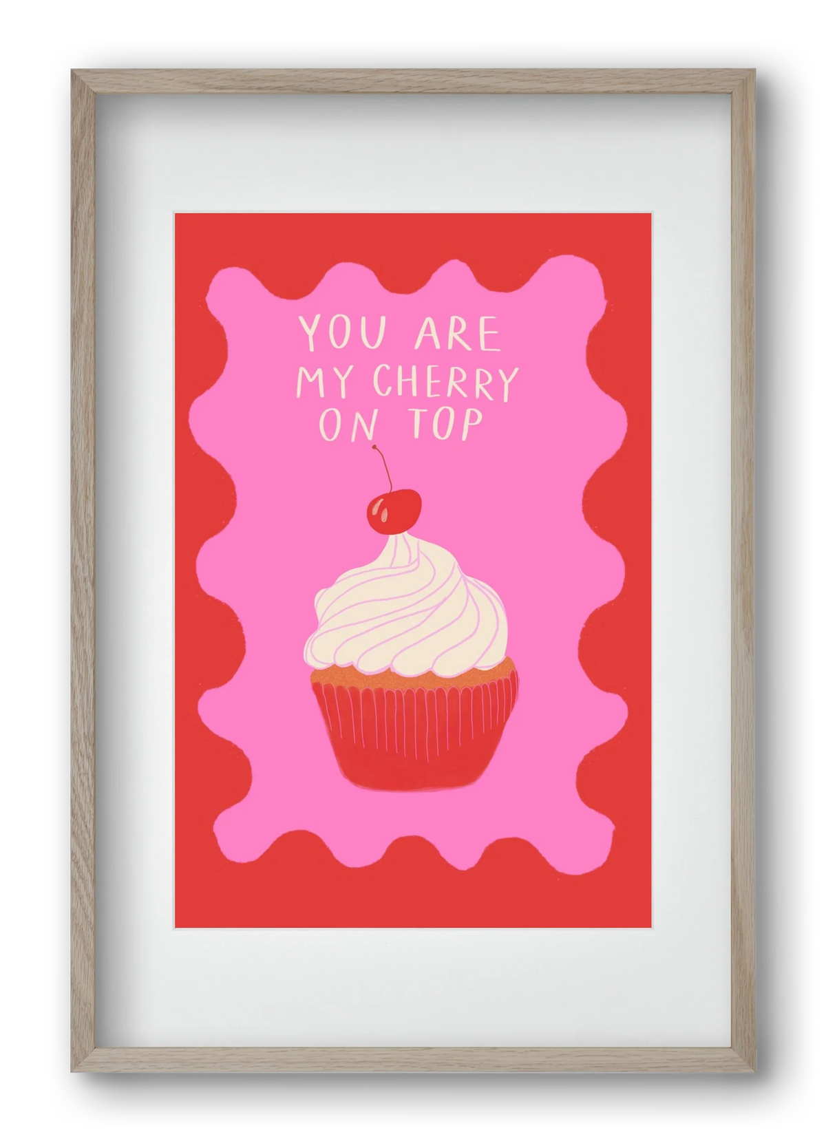 You are My Cherry on Top - artbridge