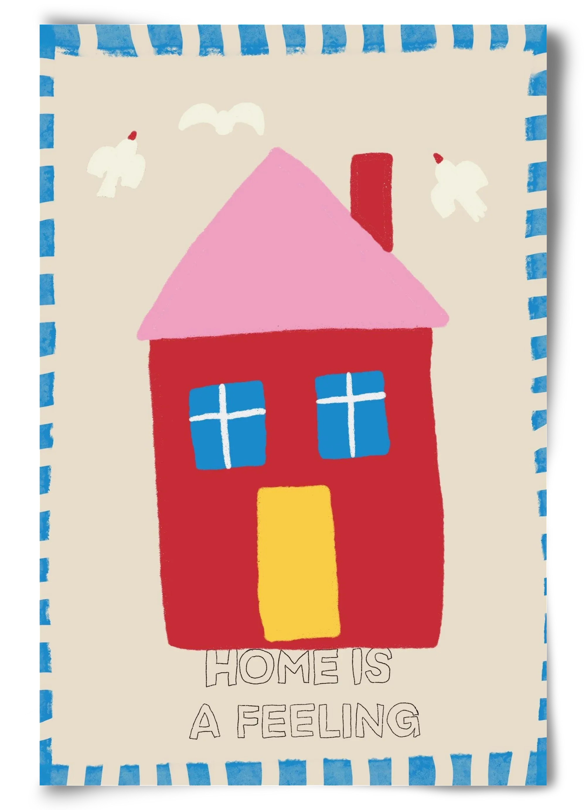 Home Is A Feeling - artbridge