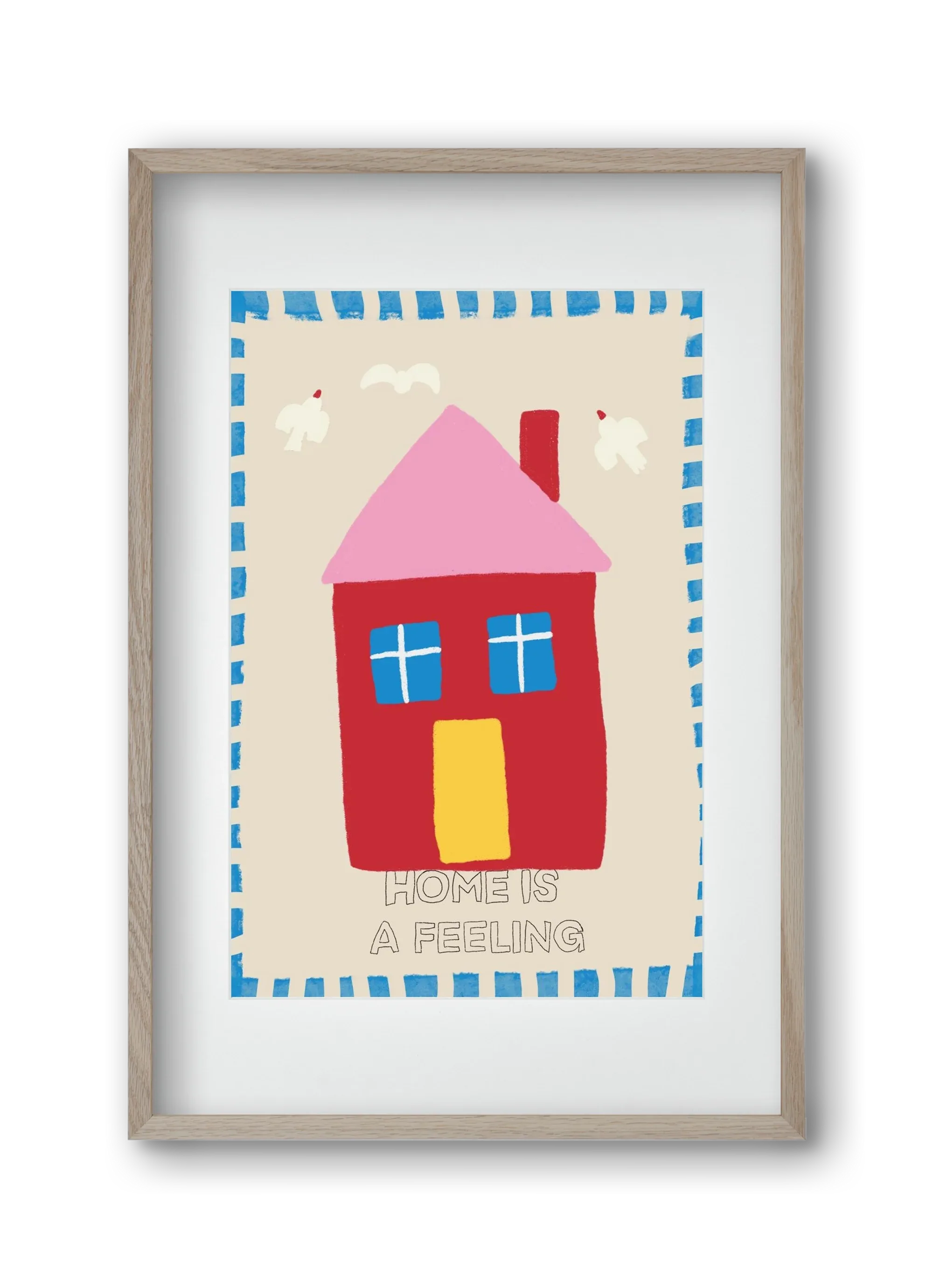 Home Is A Feeling - artbridge