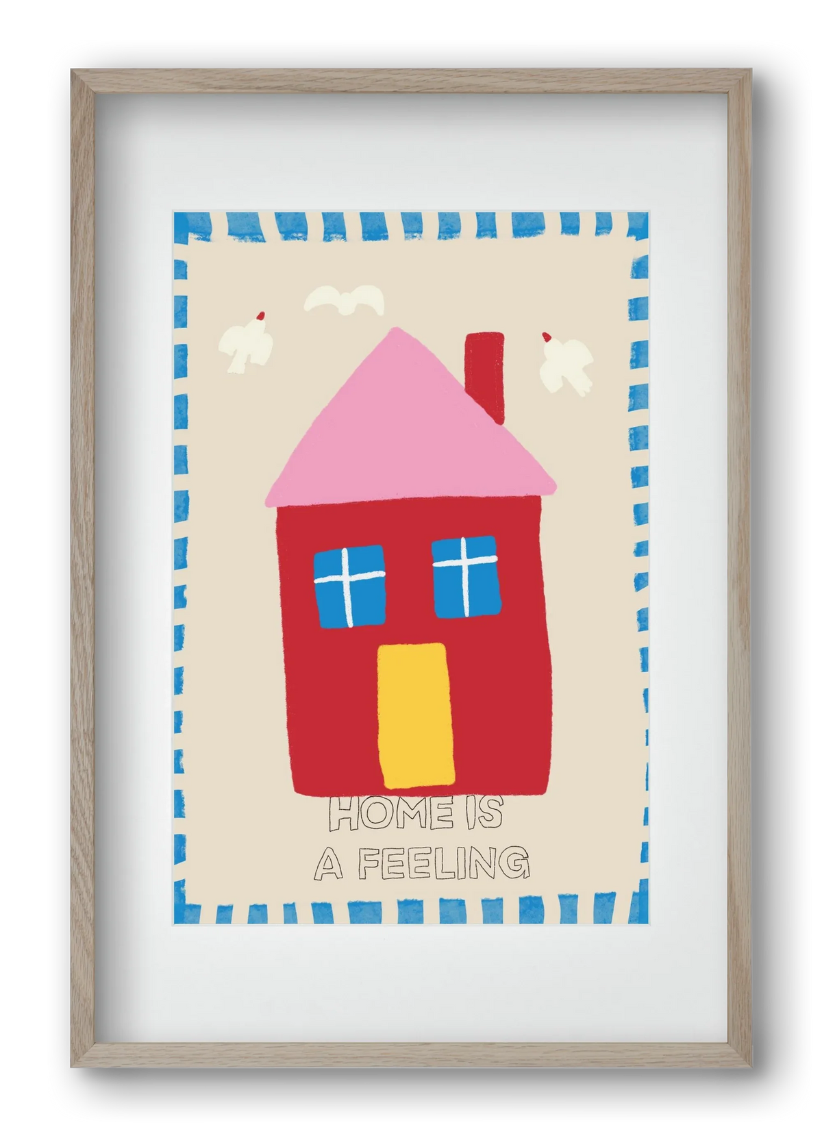 Home Is A Feeling - artbridge