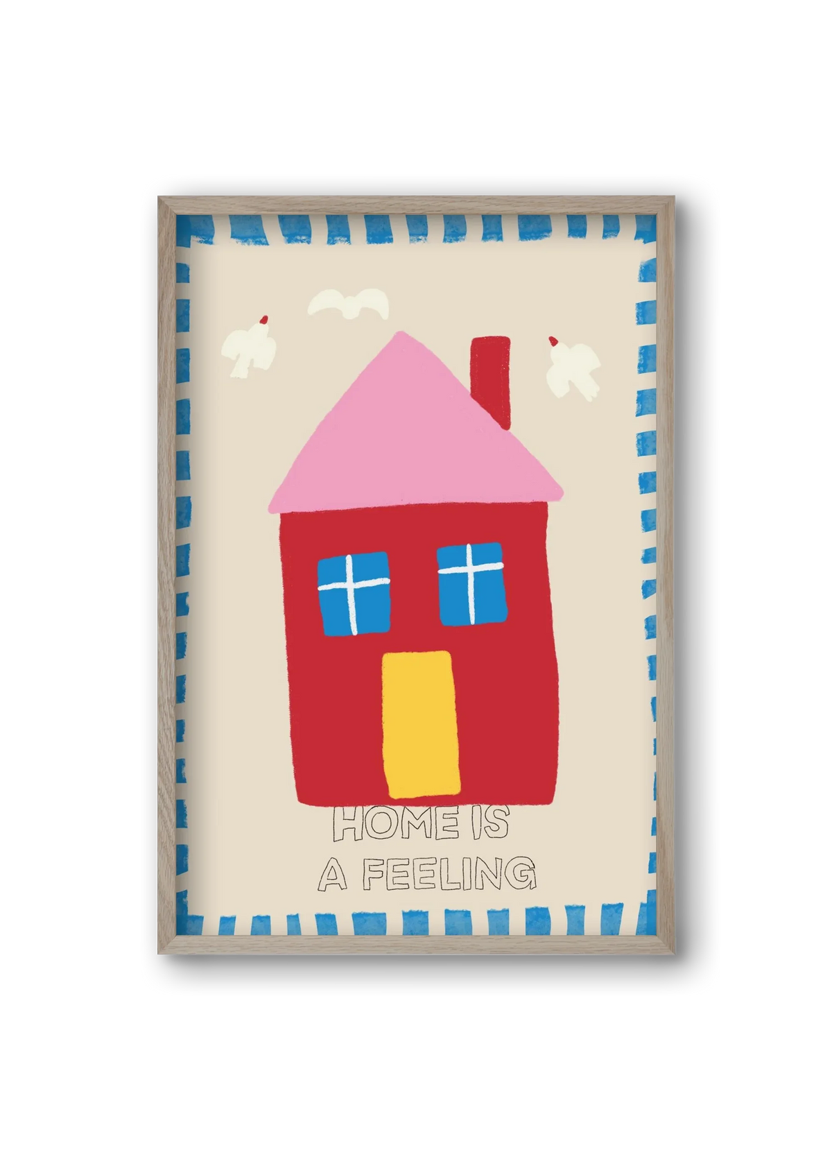 Home Is A Feeling - artbridge