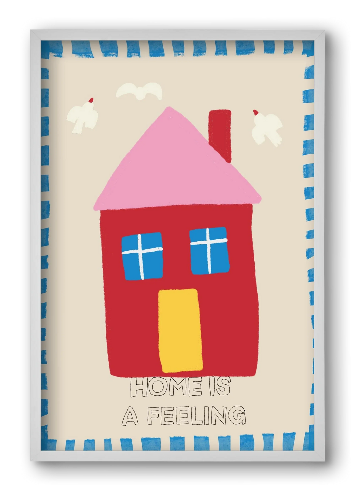 Home Is A Feeling - artbridge