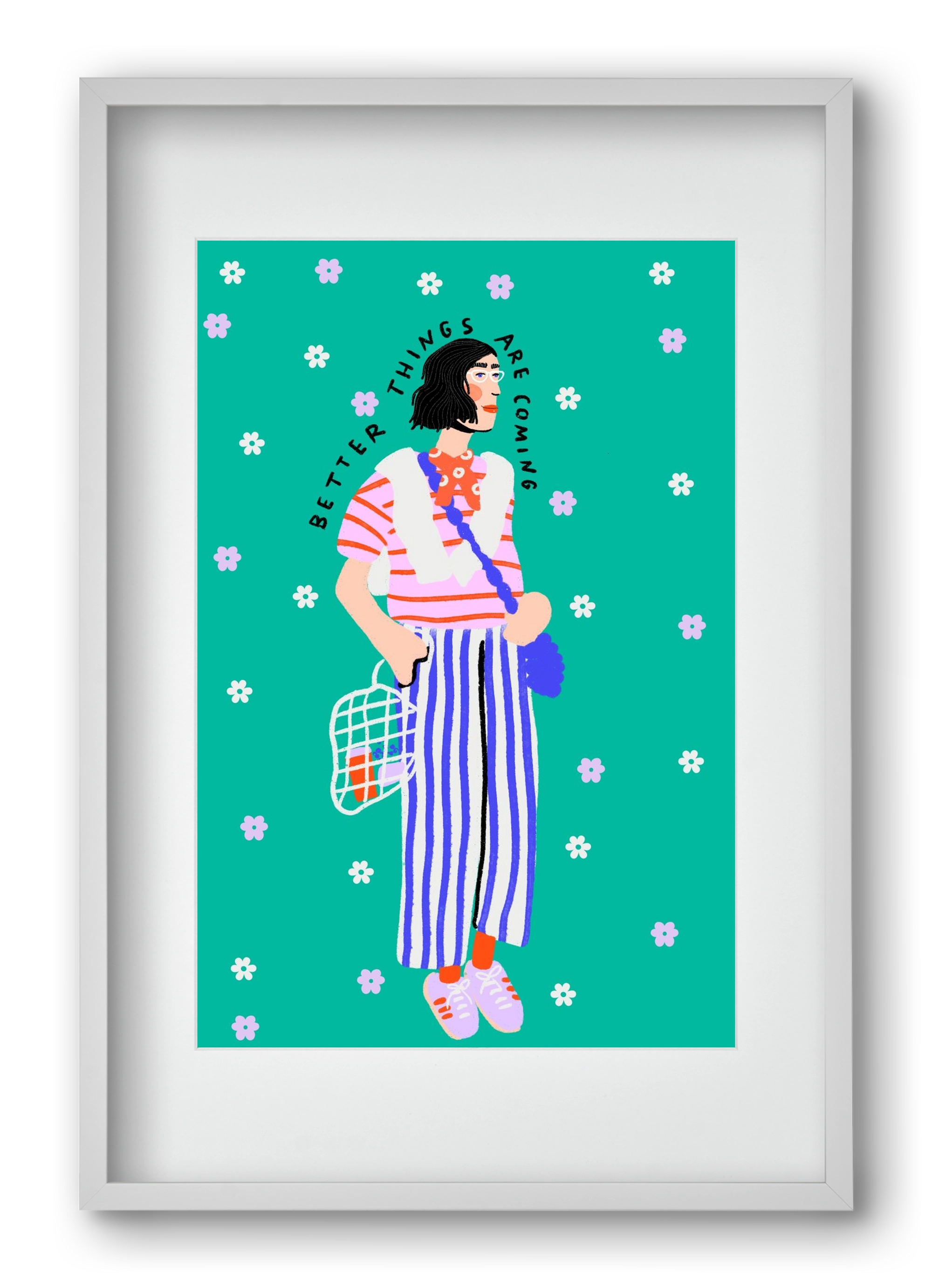 Better things are coming , 40x60 cm (30x45 cm), Fehér keret, paszpartuval